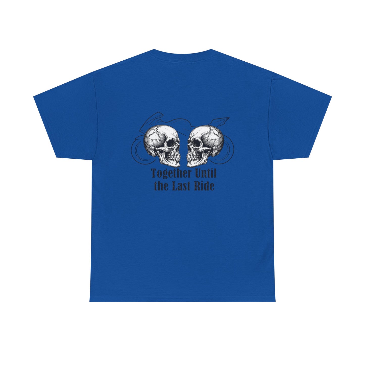Skull Rider Tee — "Together Until the Last Ride" Graphic T‑Shirt