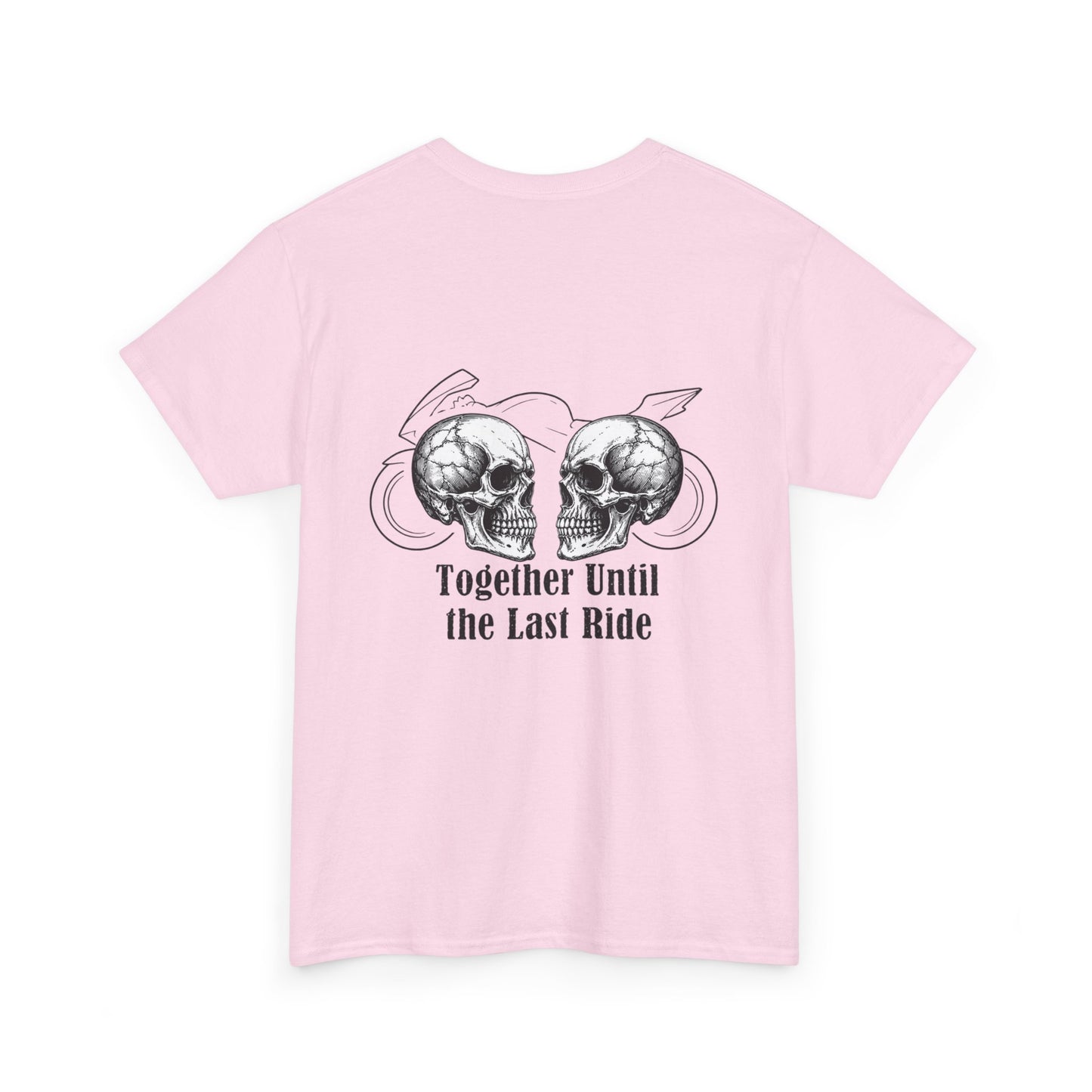 Skull Rider Tee — "Together Until the Last Ride" Graphic T‑Shirt