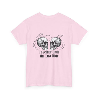 Skull Rider Tee — "Together Until the Last Ride" Graphic T‑Shirt