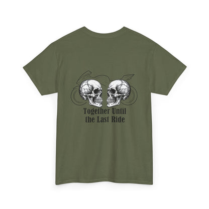 Skull Rider Tee — "Together Until the Last Ride" Graphic T‑Shirt