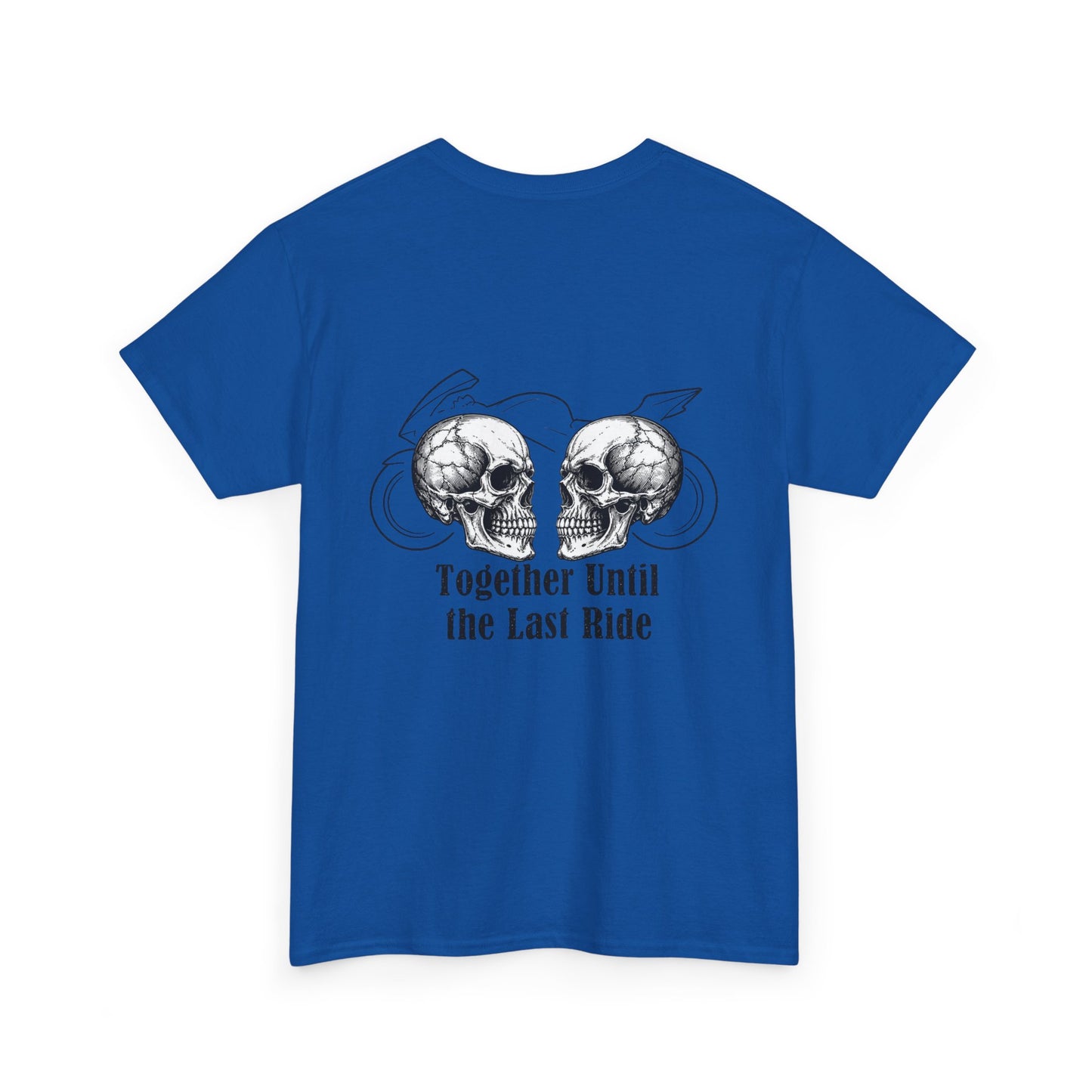 Skull Rider Tee — "Together Until the Last Ride" Graphic T‑Shirt
