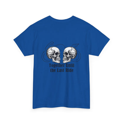 Skull Rider Tee — "Together Until the Last Ride" Graphic T‑Shirt