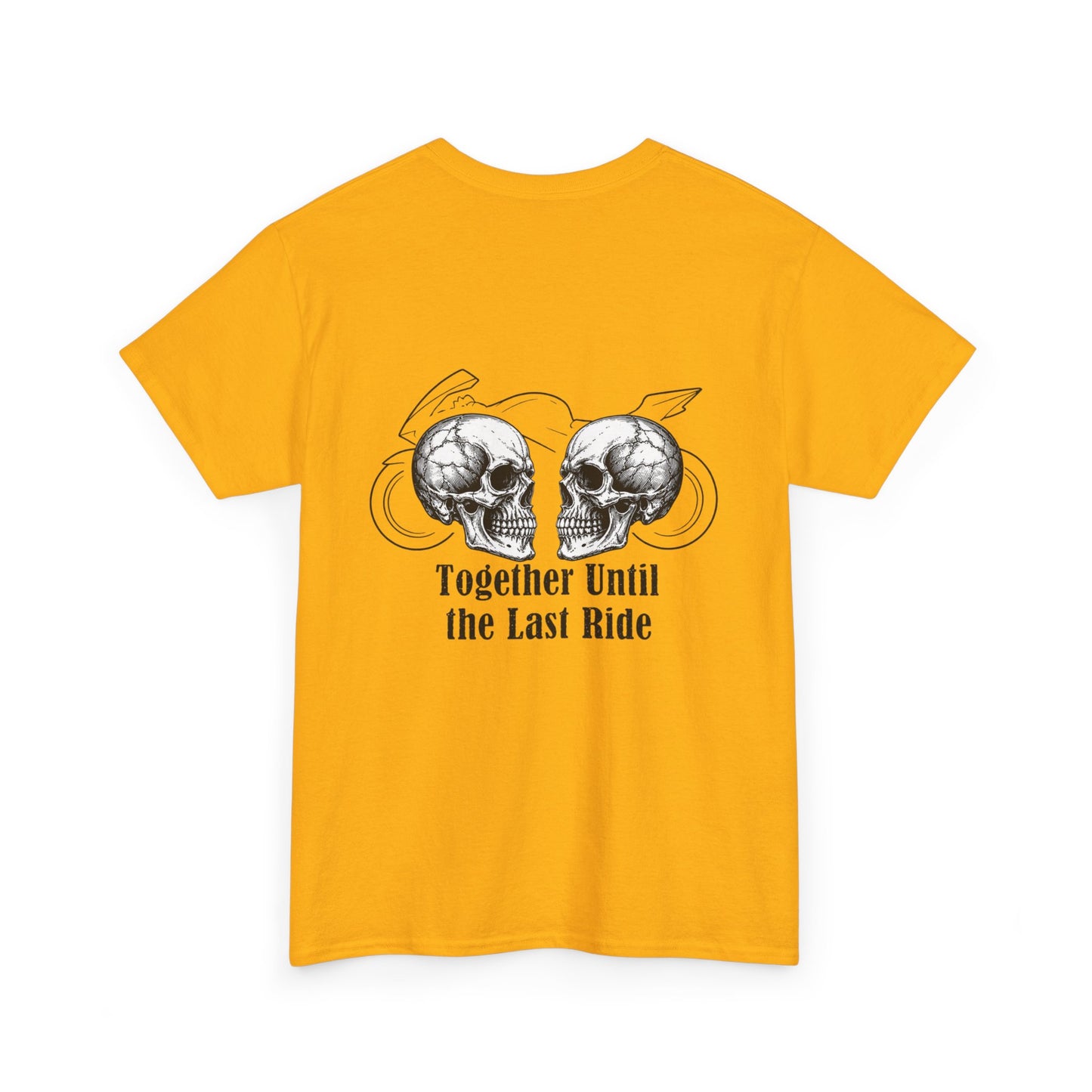 Skull Rider Tee — "Together Until the Last Ride" Graphic T‑Shirt