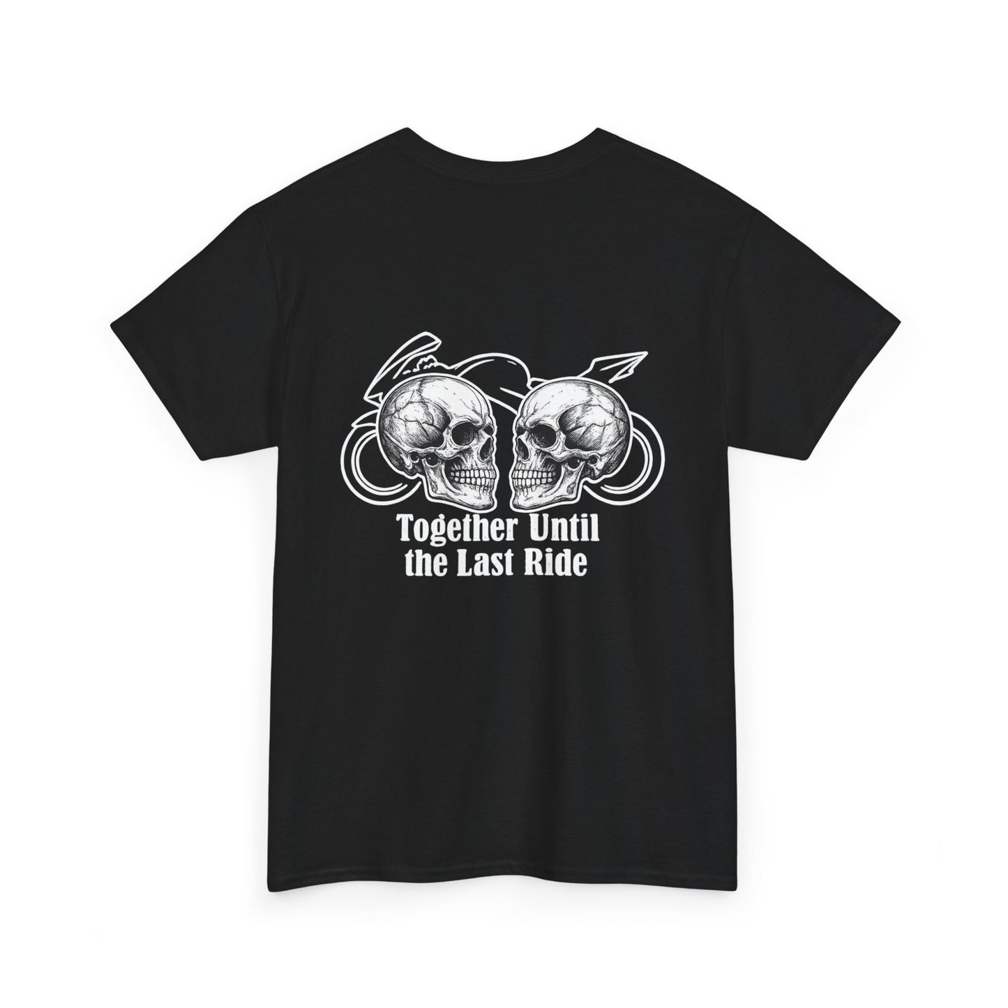 Skull Rider Tee — "Together Until the Last Ride" Graphic T‑Shirt