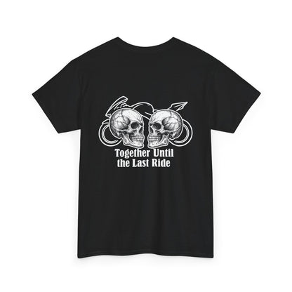 Skull Rider Tee — "Together Until the Last Ride" Graphic T‑Shirt