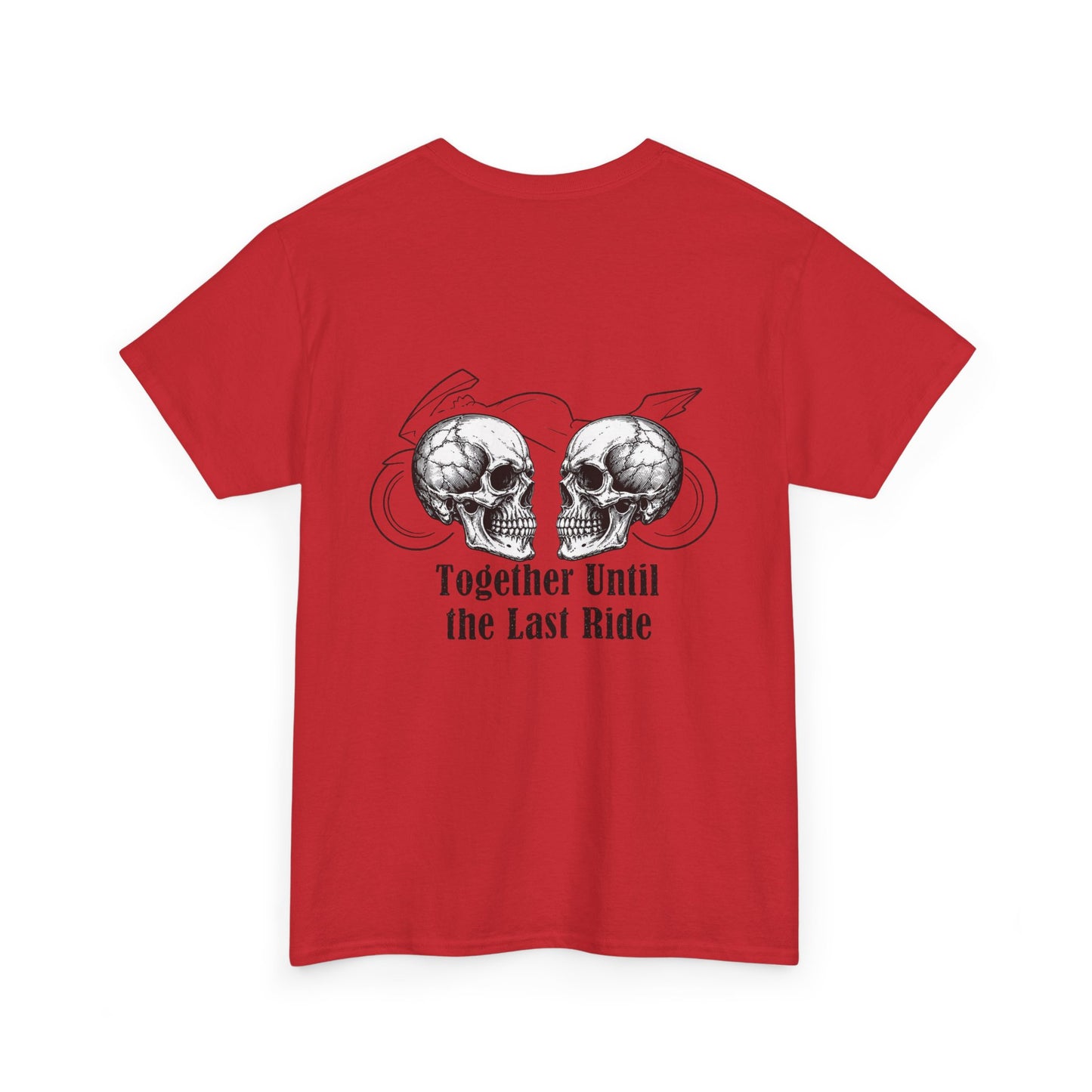 Skull Rider Tee — "Together Until the Last Ride" Graphic T‑Shirt