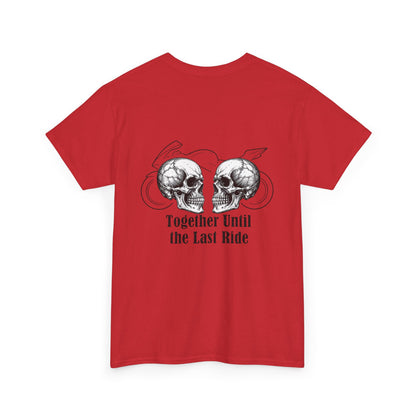 Skull Rider Tee — "Together Until the Last Ride" Graphic T‑Shirt
