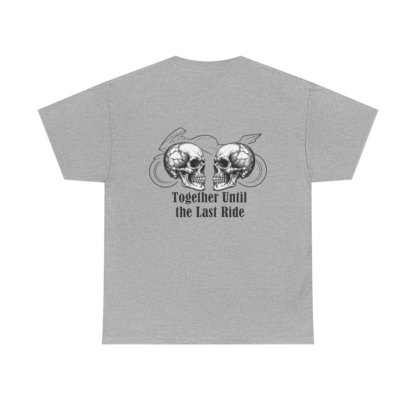 Skull Rider Tee — "Together Until the Last Ride" Graphic T‑Shirt