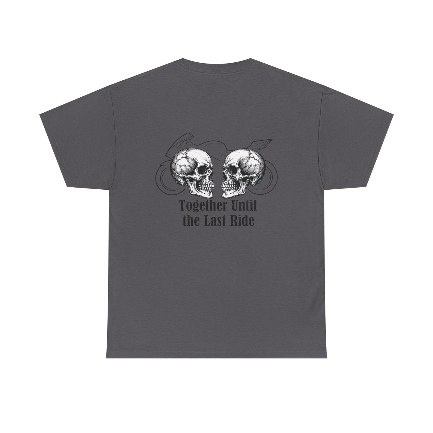 Skull Rider Tee — "Together Until the Last Ride" Graphic T‑Shirt