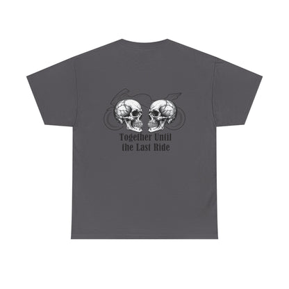 Skull Rider Tee — "Together Until the Last Ride" Graphic T‑Shirt