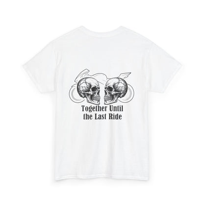 Skull Rider Tee — "Together Until the Last Ride" Graphic T‑Shirt