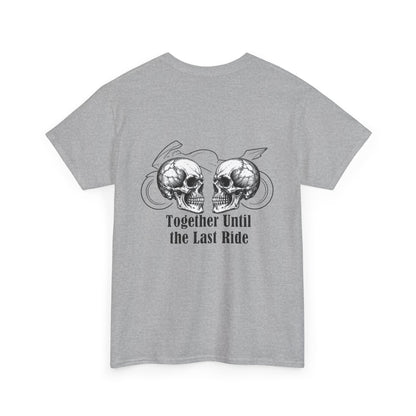 Skull Rider Tee — "Together Until the Last Ride" Graphic T‑Shirt